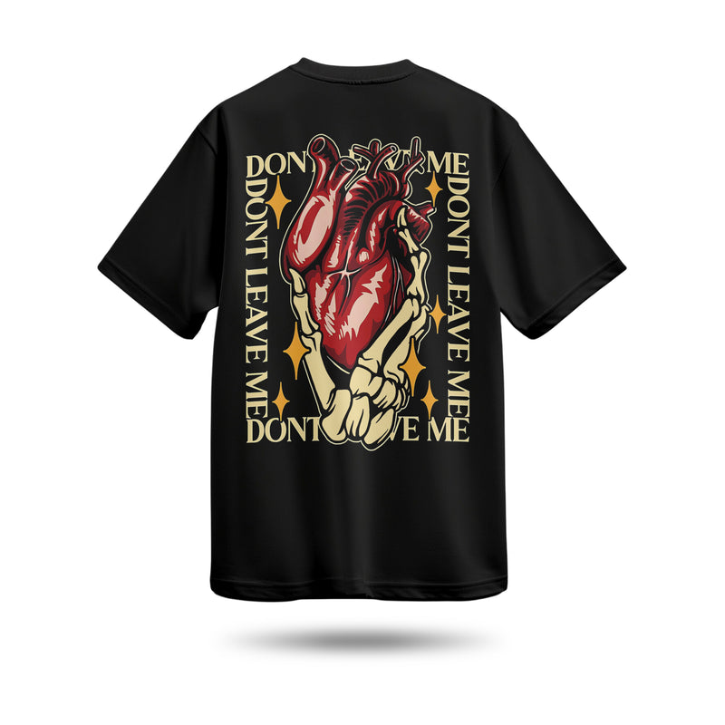 Dont Leave Me Baskılı Oversize Premium Tişört